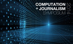 The Computation + Journalism Symposium 2014